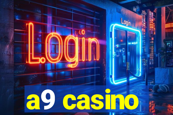 a9 casino